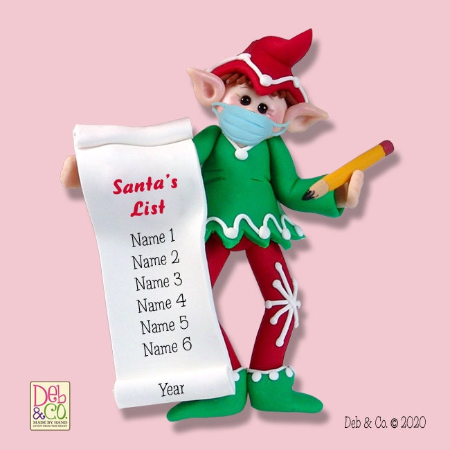 Covid-19 Elf with Santa's List and Face Mask Pandemic Coronavirus / Coronavirus HANDMADE Polymer Personalized Christmas Ornament SHIPS NOW!